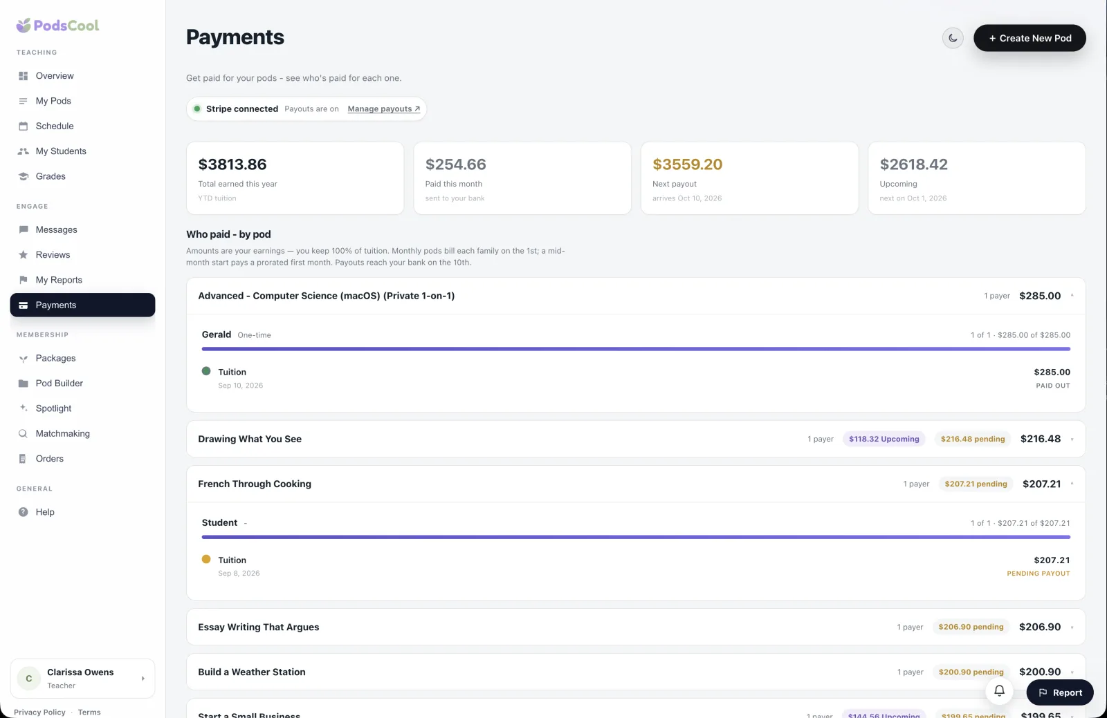 The Payments screen: earned this year, paid this month, the next payout and its date, then who paid for each pod